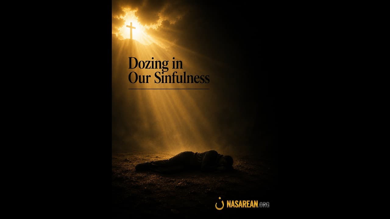 Gospel Nugget 330: Dozing in Our Sinfulness